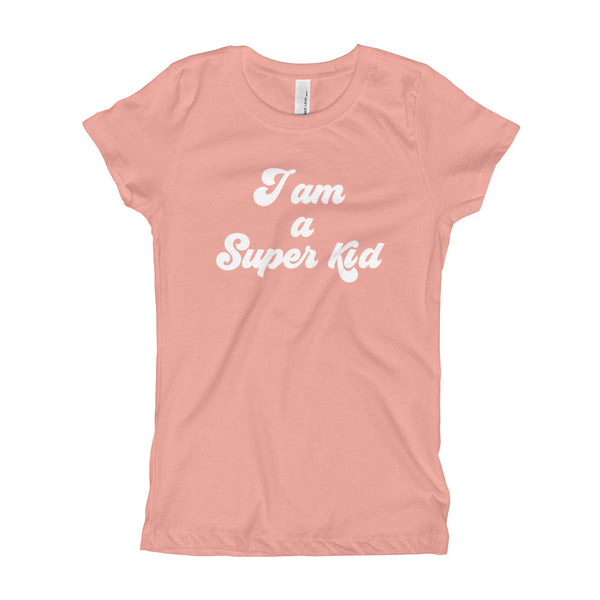 I am a Super Kid (Girl's T-Shirt)