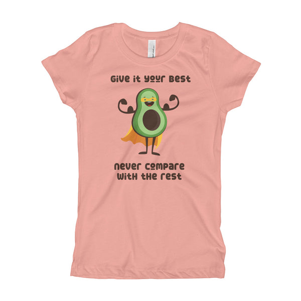 Give it your best (Girl's T-Shirt)